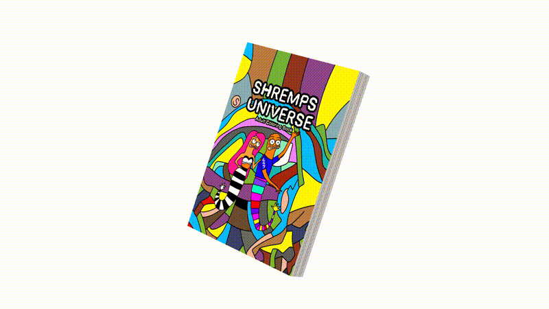 SHREMPS UNIVERSE: Adult Coloring Book